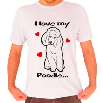 Camiseta Love My Pet - Poodle